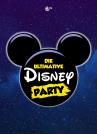 Die ultimative DISNEY Party