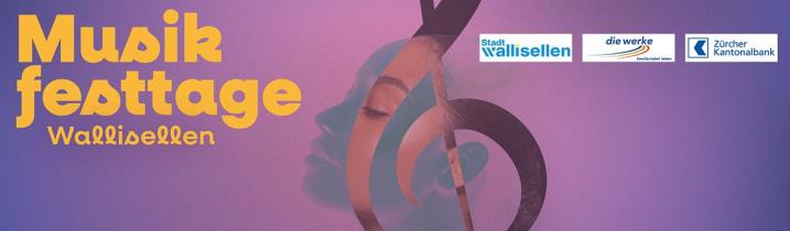 Musikfesttage Wallisellen