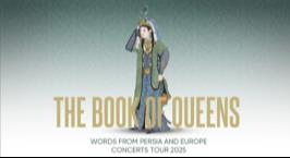 The Book Of Queens (Malekehnameh)  The Book Of Queens (Malekehnameh)