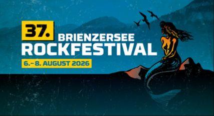 37. Brienzersee Rockfestival 06.–09.08.2026 Forsthaus, Brienz Tickets