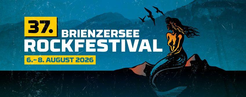 37. Brienzersee Rockfestival 06.–09.08.2026 Forsthaus, Brienz Tickets