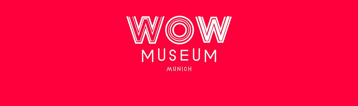 WOW Museum Munich - Room for Illusions